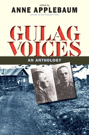 Gulag Voices: An Anthology